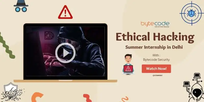 Ethical Hacking Summer Internship in Delhi