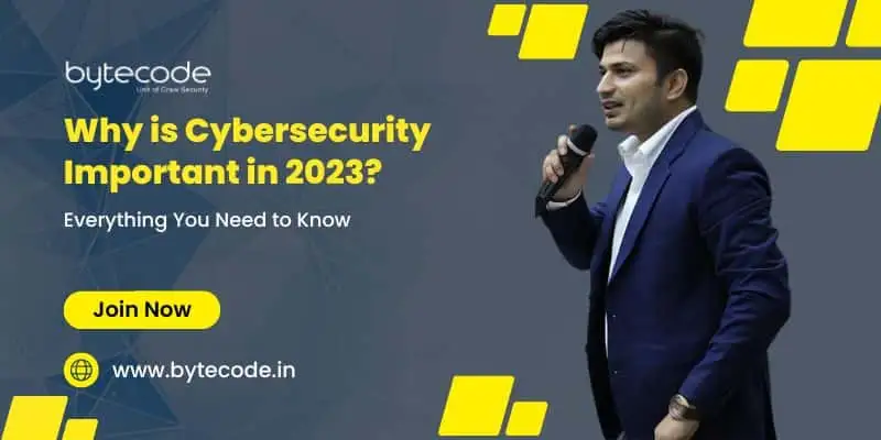 Why is Cyber security Important in 2023? Everything You Need to Know