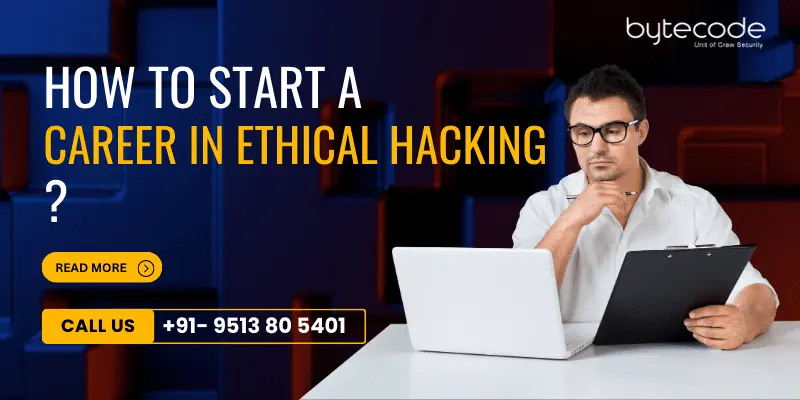 How to start a career in ethical hacking