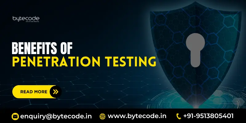 Benefits of Penetration Testing