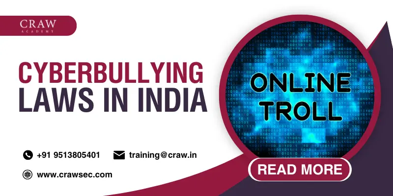 Cyberbullying Laws in India