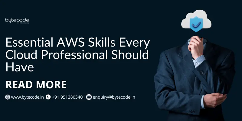 Essential AWS Skills Every Cloud Professional Should Have