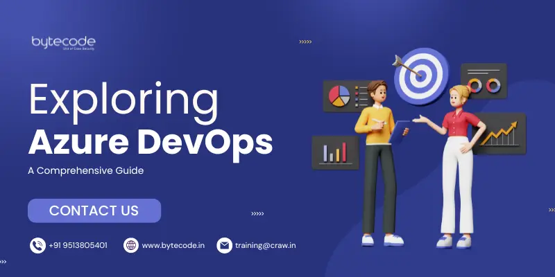 Exploring Azure DevOps A Comprehensive Guide