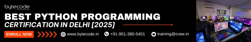 Best Python Programming Certification Course in Delhi by Bytecode Security – includes contact details, website, and enroll now button on black banner.