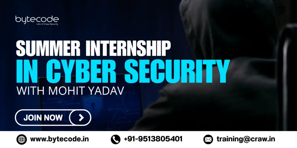 This image shows summer internship in cyber security with Mohit Yadav by Bytecode Security