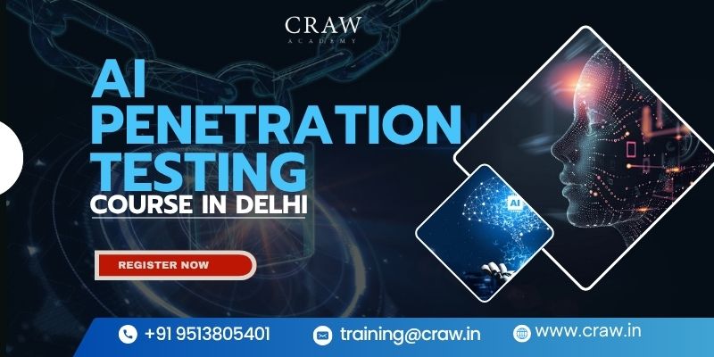 AI Penetration Testing Course in Delhi