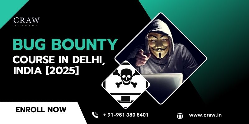 Bug Bounty Course in Delhi, India [2025]