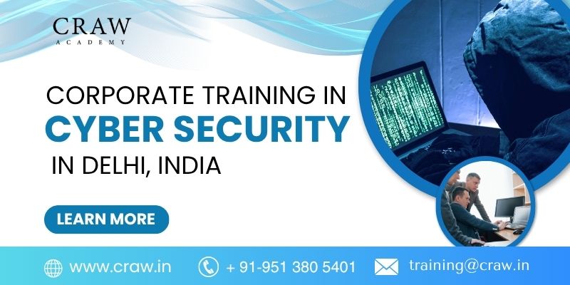 Corporate Training in Cyber Security in Delhi, India