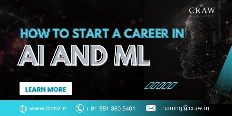 How to Start a Career in AI and ML